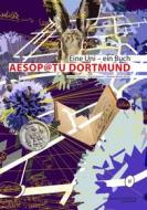 Ebook Aesop@TU Dortmund di Barbara Welzel, Joachim Kreische, Sigrid Nieberle edito da Books on Demand