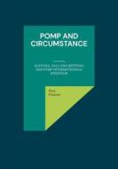 Ebook Pomp and Circumstance di Heri Paulens edito da Books on Demand