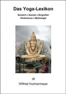 Ebook Das Yoga-Lexikon di Wilfried Huchzermeyer edito da edition sawitri