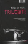 Ebook Trilobiti di Breece D'J Pancake edito da ISBN