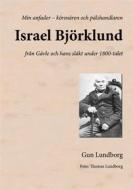 Ebook Israel Björklund di Gun Lundborg edito da Books on Demand