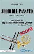 Ebook (Score) Addio del passato - Soprano & Woodwind Quintet di Giuseppe Verdi, a cura di Daniele Ferretti edito da Glissato Edizioni Musicali