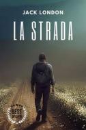 Ebook La Strada di Jack London edito da F.Mazzola