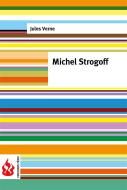 Ebook Michel Strogoff (low cost). Édition limitée di Jules Verne, Jules VERNE edito da Jules Verne