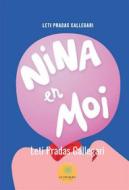 Ebook Nina en moi di Laetitia Pradas edito da Le Lys Bleu Éditions