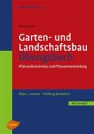 Ebook Der Gärtner 4. Garten- und Landschaftsbau. Übungsbuch di Karin Janowitz edito da Verlag Eugen Ulmer