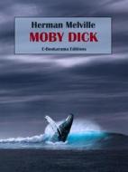 Ebook Moby Dick di Herman Melville edito da E-BOOKARAMA