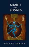 Ebook Shakti and Shakta di Arthur Avalon edito da Ale.Mar.