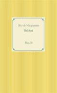 Ebook Bel Ami di Guy de Maupassant edito da Books on Demand