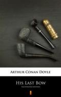 Ebook His Last Bow di Arthur Conan Doyle edito da Ktoczyta.pl