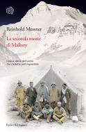 Ebook La seconda morte di Mallory di Reinhold Messner edito da Bollati Boringhieri