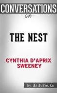 Ebook The Nest: by Cynthia D&apos;Aprix Sweeney | Conversation Starters di dailyBooks edito da Daily Books
