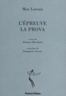 Ebook L'epreue/La prova di Adriano Marchetti, Max Loreau edito da Panozzo Editore
