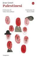 Ebook Palestinesi di Genet Jean edito da Il Saggiatore