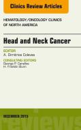 Ebook Head and Neck Cancer, An Issue of Hematology/Oncology Clinics of North America di Alexander Colevas edito da Elsevier