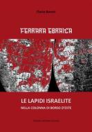 Ebook Ferrara Ebraica di Flavio Baroni edito da Tiemme Edizioni Digitali