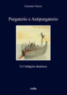 Ebook Purgatorio e Antipurgatorio di Gennaro Sasso edito da Viella Libreria Editrice