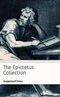 Ebook The Epictetus Collection di Epictetus, Steppenwolf Press edito da Steppenwolf Press