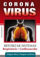 Ebook Coronavirus - Covid 19 - ES di Gustavo Guglielmotti edito da Gustavo Guglielmotti