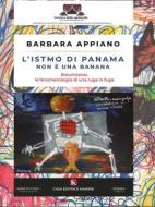 Ebook L'istmo di Panama non è una banana di Barbara Appiano edito da Kimerik