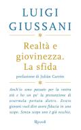 Ebook Realtà e giovinezza di Giussani Luigi edito da Rizzoli