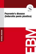 Ebook Peyronie's Disease (Induratio Penis Plastica) di Sics Editore edito da SICS