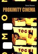 Ebook Proximity Cinema di Ilaria Pezone edito da Edizioni Falsopiano