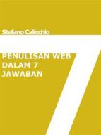 Ebook Penulisan web dalam 7 jawaban di Stefano Calicchio edito da Stefano Calicchio