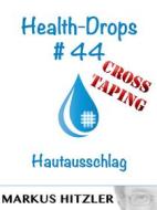 Ebook Health-Drops #44 di Markus Hitzler edito da Books on Demand