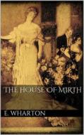 Ebook The House of Mirth di Edith Wharton edito da Books on Demand