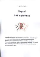 Ebook Ciapanò. Il 68 in provincia di Angelo Monfroglio edito da Angelo Monfroglio