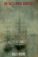 Ebook The Blockade Runners di Jules Verne, Bauer Books edito da Bauer Books