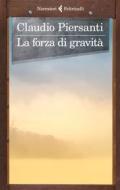 Ebook La forza di gravità di Claudio Piersanti edito da Feltrinelli Editore