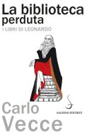 Ebook La La biblioteca perduta di Carlo Vecce edito da Carocci Editore