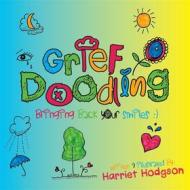 Ebook Grief Doodling di Harriet Hodgson edito da WriteLife Publishing