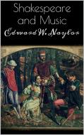 Ebook Shakespeare and Music di Edward W. Naylor edito da Edward W. Naylor