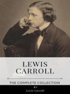 Ebook Lewis Carroll – The Complete Collection di Lewis Carroll edito da Benjamin