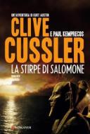 Ebook La stirpe di Salomone di Clive Cussler, Paul Kemprecos edito da Longanesi
