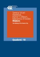 Ebook Makers di Serena Vicari Haddock, Elanor Colleoni, Marianna d’Ovidio edito da Fondazione Giangiacomo Feltrinelli