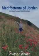 Ebook Med fötterna på Jorden di Susanne Jönsson edito da Books on Demand