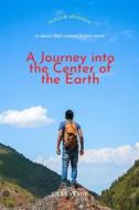 Ebook A Journey into the Center of the Earth di Verne Jules edito da Publisher s23237