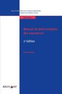 Ebook Manuel de droit européen des assurances di Pauline Pailler edito da Bruylant