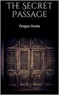 Ebook The Secret Passage di Fergus Hume edito da Books on Demand
