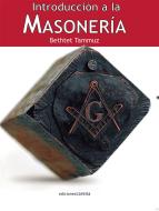 Ebook Introducción a la masonería di Hermanos BETHTET TAMMUZ edito da Carena ediciones