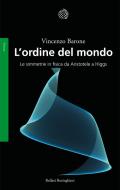 Ebook L' ordine del mondo di Vincenzo Barone edito da Bollati Boringhieri