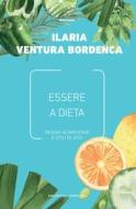 Ebook Essere a dieta di Ilaria Ventura Bordenca edito da Meltemi