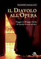 Ebook Il Il diavolo all'opera di Massimo Padalino edito da Arcana