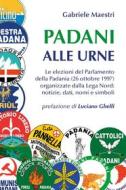 Ebook Padani alle urne di Gabriele Maestri edito da Youcanprint