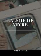Ebook La Joie de Vivre di Emile Zola edito da Books on Demand