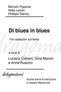 Ebook Di blues in blues di Autori vari edito da I Dragomanni